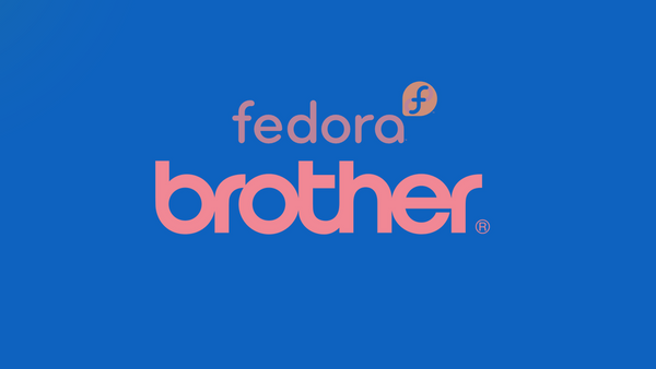 Brother / Fedora