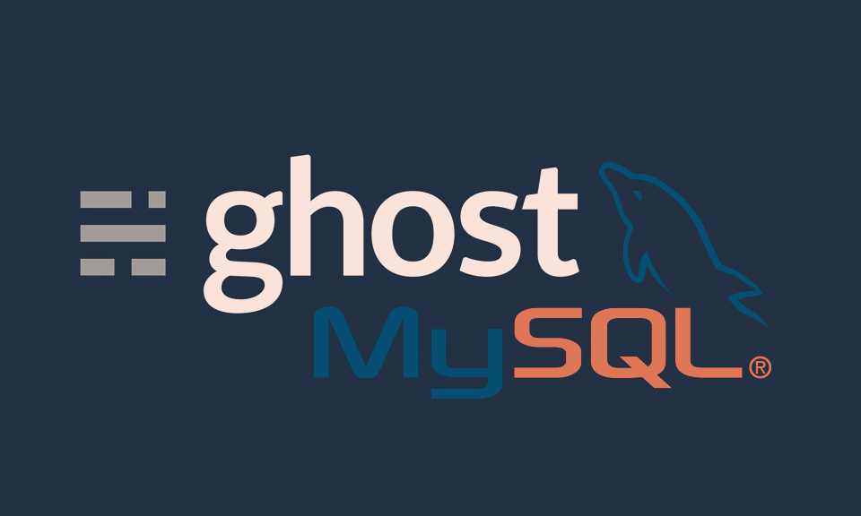 Ghost / MySQL